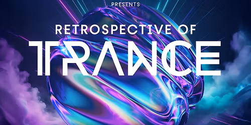Retrospective of Trance