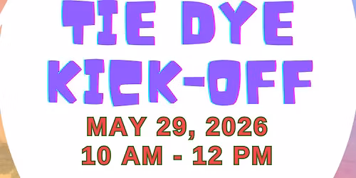 Tie Dye Kick-Off