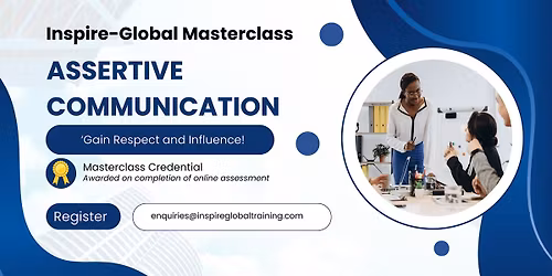 Assertive Communication for Managers Masterclass - LONDON