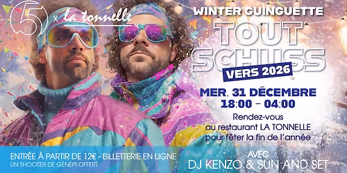 \ud83d\udea1\u2744\ufe0f WINTER GUINGUETTE - TOUT SCHUSS VERS 2026 ! \u2744\ufe0f\ud83d\udea1