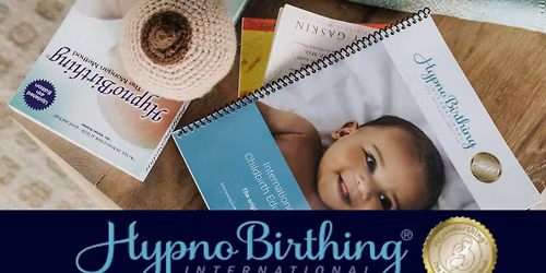 HypnoBirthing Summer Cohort - July Classes - In Person or Virtual!
