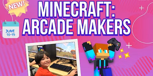 Summer Camp - Minecraft: Arcade Makers