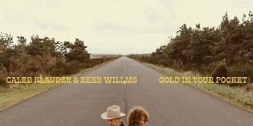 Caleb Clauder and Reeb Willms