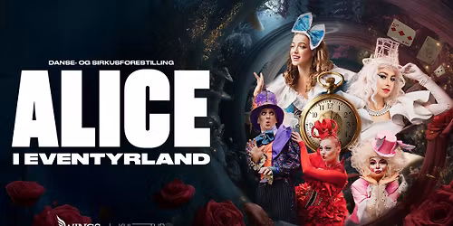 Alice i Eventyrland \/\/ Kimen kulturhus
