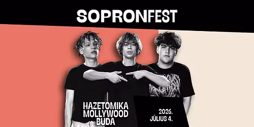 HAZETOMIKA - MOLLYWOOD - BUDA \/ SopronFest 2026