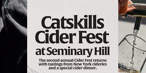 Catskills Cider Fest at Seminary Hill