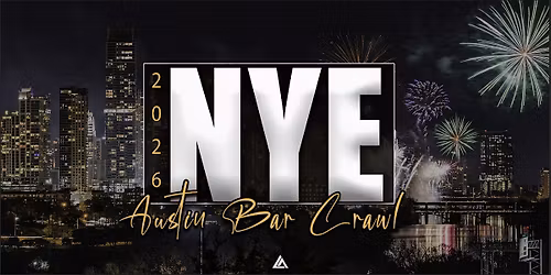 Austin New Year's Ev  Bar Crawl
