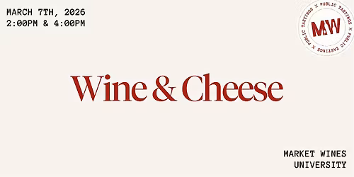 Wine & Cheese
