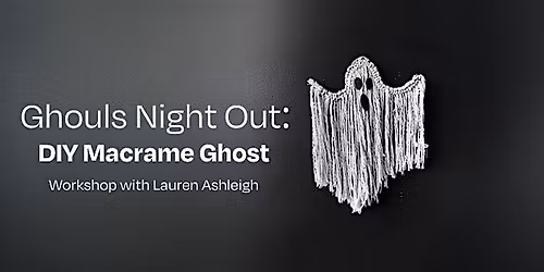 Ghouls Night Out: DIY Macrame Ghost