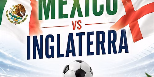 Mexico vs Inglaterra "La Ultima Peda en Brooklyn"