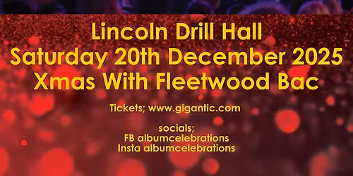 Fleetwood Bac - LIVE at Christmas, LIVE in Lincoln this December!