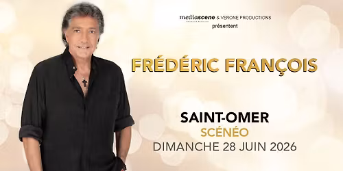 Fr\u00e9d\u00e9ric Fran\u00e7ois \u2022 Sc\u00e9n\u00e9o Saint Omer \u2022 28\/06\/26
