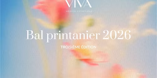 BAL PRINTANIER VIVA M\u00c9DICO ESTH\u00c9TIQUE