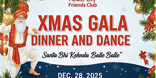 Santa Bhi Kehnda Balle Balle -Xmas Gala Dinner- & Dance ( FOR MEMBERS)