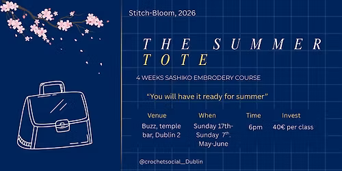 The Summer Tote \u2014 A 4-Week Sashiko Embroidery Meditation Course in Dublin