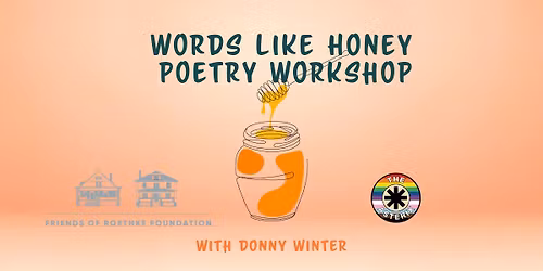 Words Like Honey Poetry Workshop 