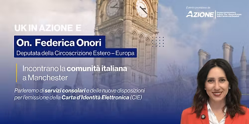 On. Federica Onori Incontro con la Comunit\u00e0 Italiana a Manchester