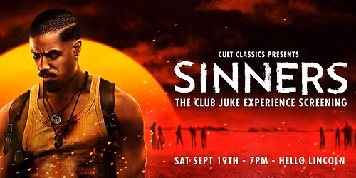 SINNERS Club Juke Experience + Screening presented by Cult Classics