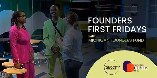 Michigan Founders Fund: Founders First Fridays: November