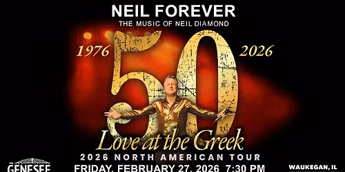 Neil Forever: Love At The Greek Tour