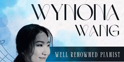 Wynona Wang \u2013 Classical Piano Concert