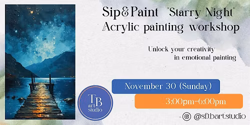 Paint Sip Acrylic Painting Workshop "Starry Night"