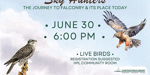 Sky Hunters: Up Close with Birds of Prey & Modern Day Falconer