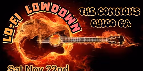 Lo-Fi Lowdown LIVE at The Commons in Chico, CA!