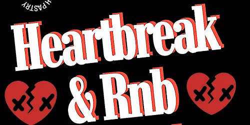 Heartbreak & RnB Brunch Hosted by Aaron Sofine aka Heartbreak So