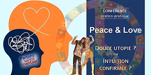 Peace & Love : les nouvelles psychoth\u00e9rapies
