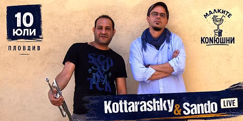 Kottarashky & Sando Live