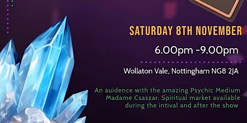 Clairvoyant Night With Madame Csazar - Wollaton Vale