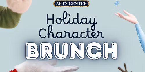 Holiday Character Brunch