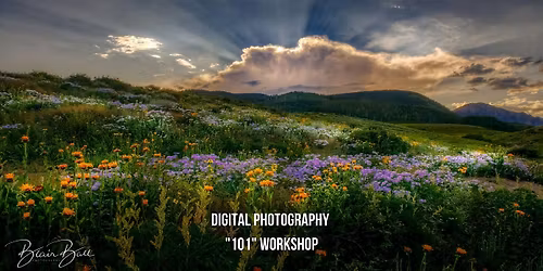 Digital Photography "101" Workshop