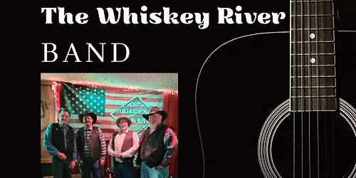 Live Music with The Whiskey River Band