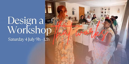 Design a Workshop that Works