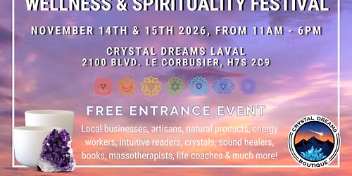 Wellness & Spirituality Festival \/ Festival du bien-\u00eatre et de la spiritualit\u00e9 