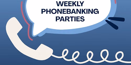 Phonebanking Party!