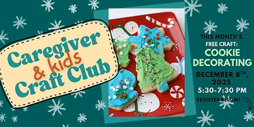 Caregiver & Kids Craft Club: Cookie Decorating