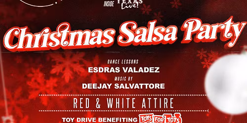 CHRISTMAS SALSA PARTY at Texas Live