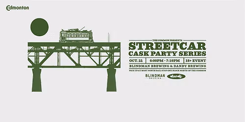 Blindman x Dandy Finale - Cask Beer Streetcar October 22nd, 6:00 p.m.