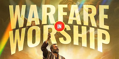 Warfare In Worship