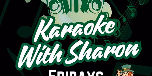 Karaoke Friday with Sharon