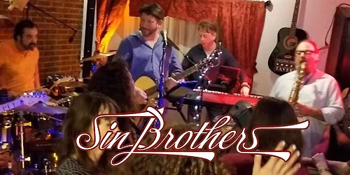 Sin Brothers At HomeBase - Saturday Nov 8th