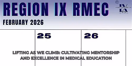 2026 Region IX Medical Education Conference Attendee Registration