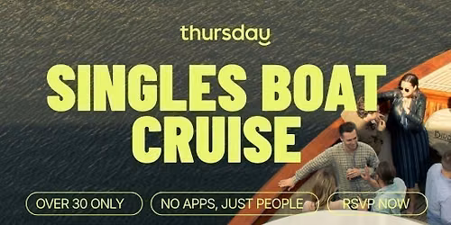 Thursdays |  Singles ONLY Boat Cruise (30+) | Amsterdam