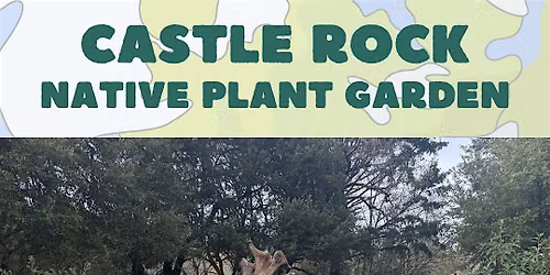 August Native Plant Garden Workday at Castle Rock State Park