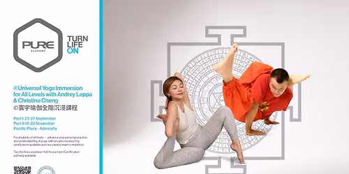 \u00a9Universal Yoga Immersion for All Levels with Andrey Lappa & Christina Cheng