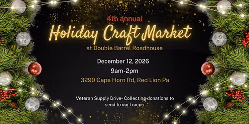 4th annual Holiday Craft Market at double barrel Roadhouse