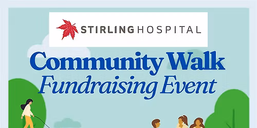 Stirling Hospital Community Walk Fundraising Event